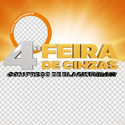 composição selo 3d 4 de cinzas com preço de black friday