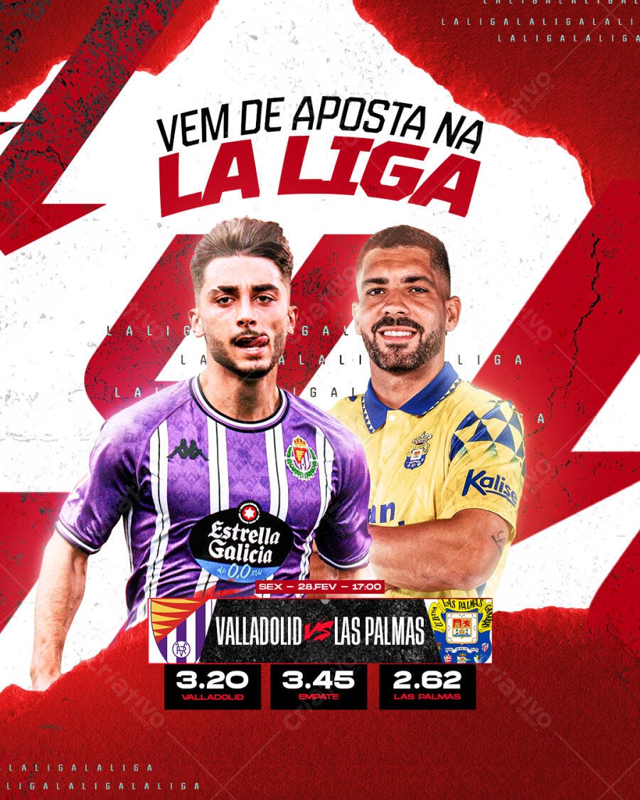 Flyer La Liga PSD Editável - Valladolid x Las Palmas - 28/Fev