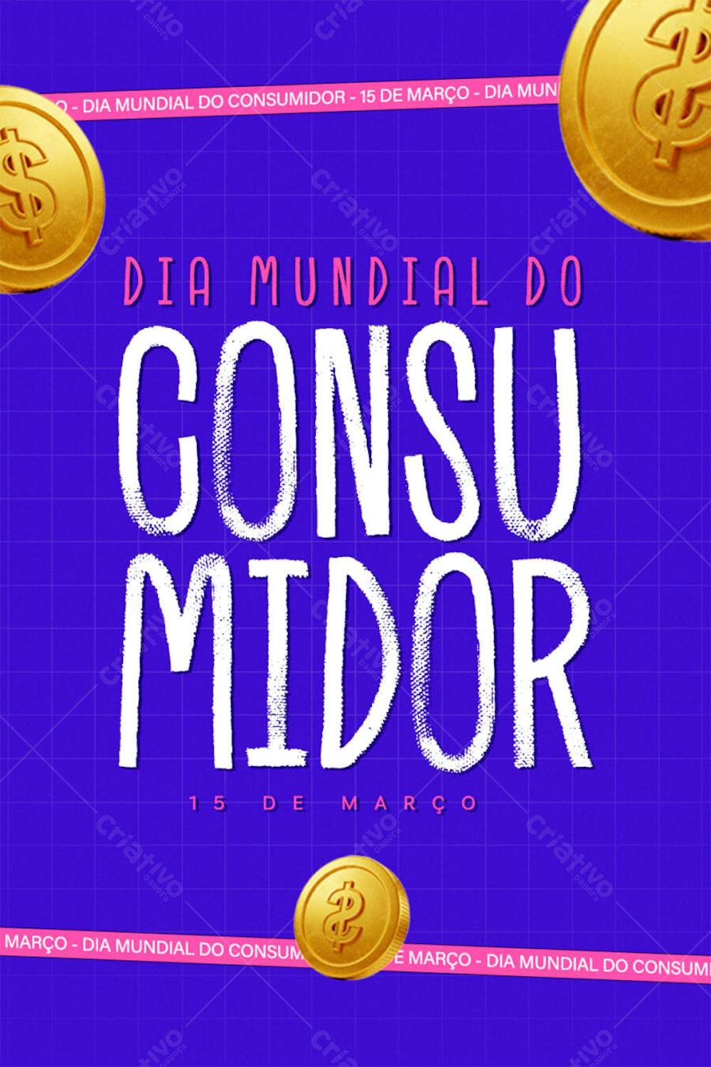 DIA MUNDIAL DO CONSUMIDOR 