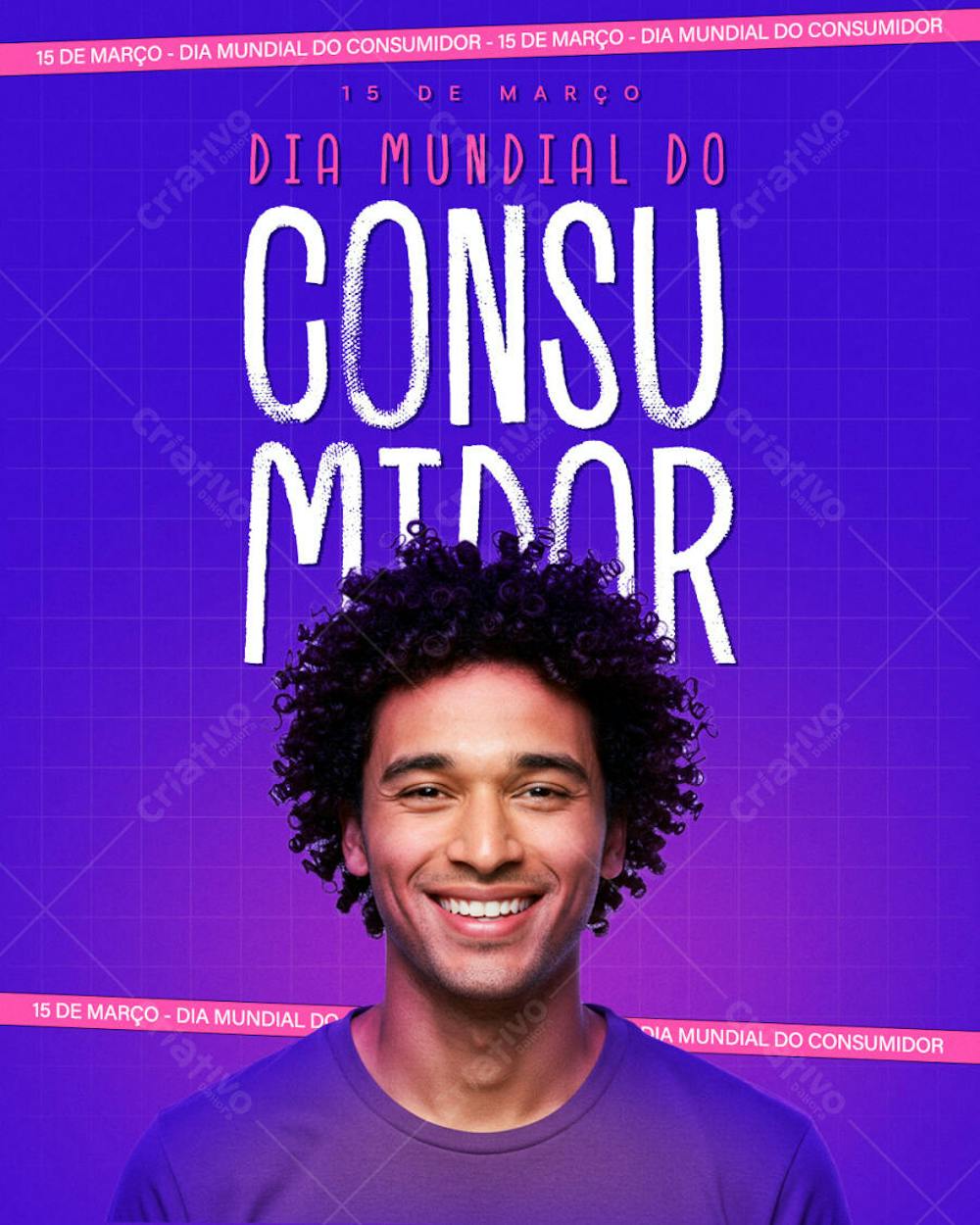 DIA MUNDIAL DO CONSUMIDOR 