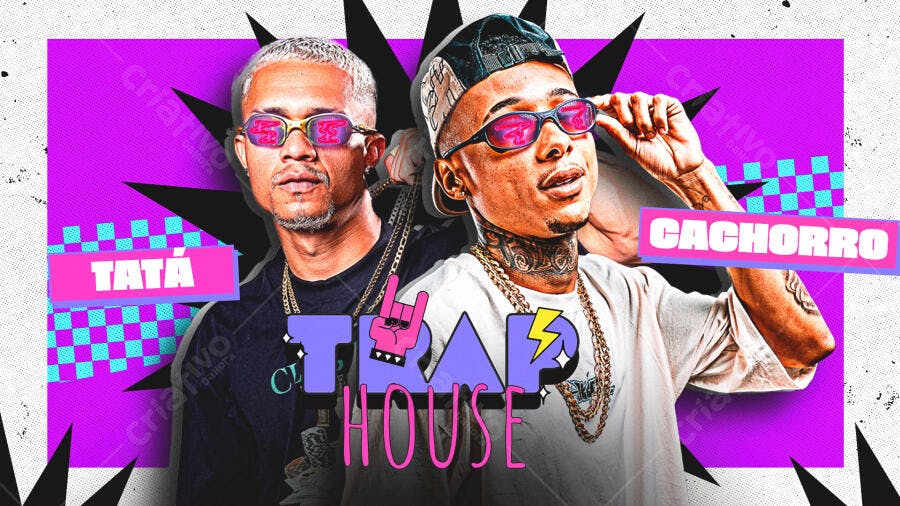 Flyer para Festa Trap House com Tatá e Cachorro PSD Editável