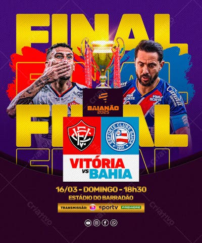 FLYER ESPORTIVO FUTEBOL FINAL BAHIA vs VITÓRIA REDES SOCIAIS