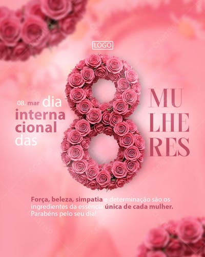 Feed PSD Dia Internacional da Mulher Força beleza simpatia e determinação são os ingredientes da essência única de cada mulher