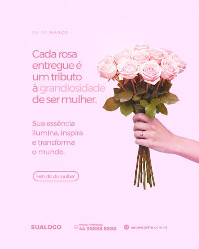 Dia da mulher 08 de março