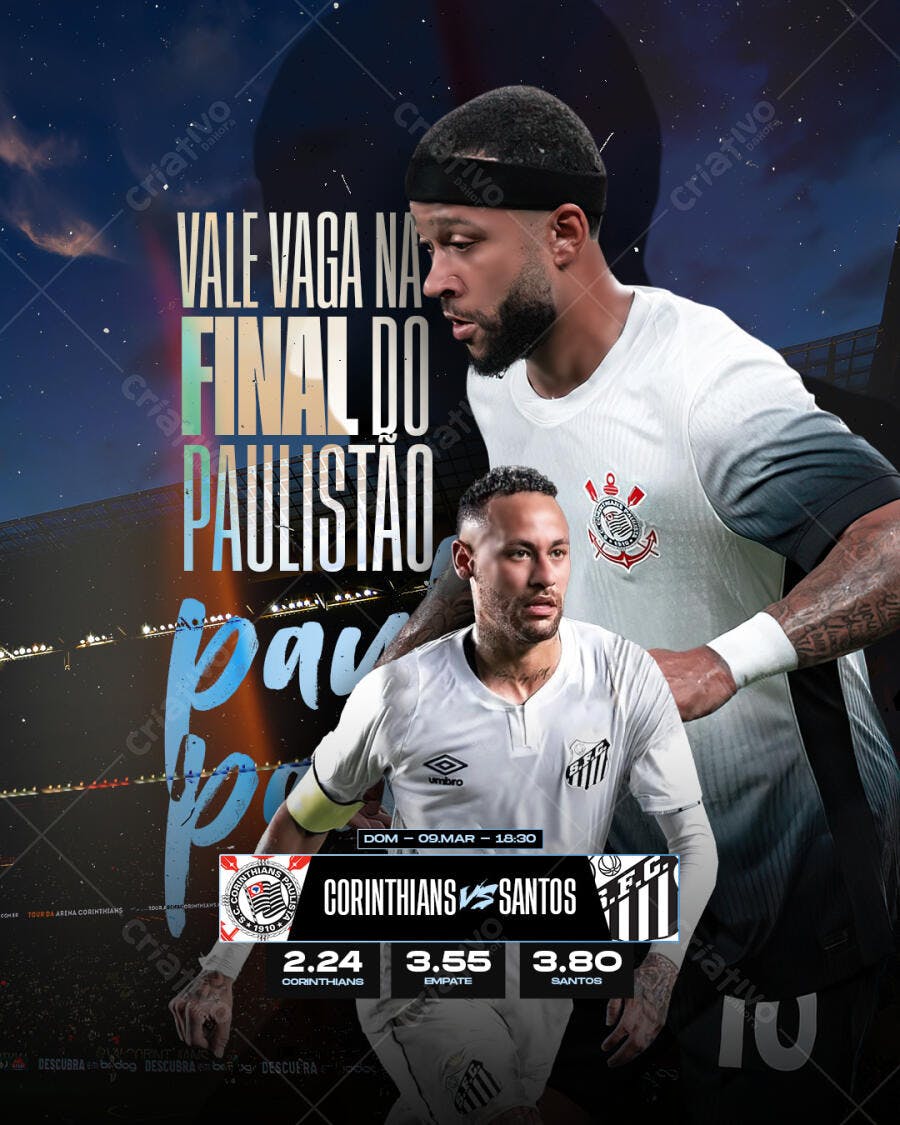 Flyer Final do Paulistão Corinthians x Santos PSD Editável