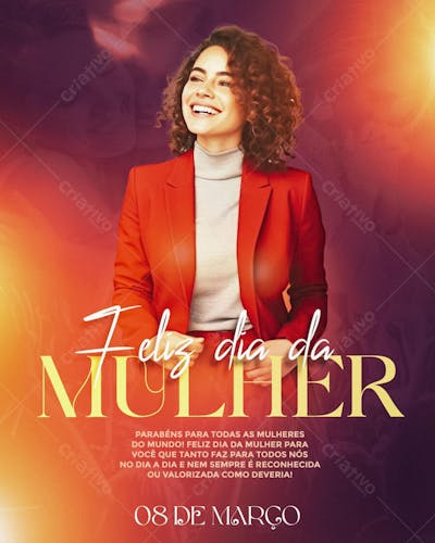 FELIZ DIA DA MULHER 08 DE MARÇO DIA INTERNACIONAL DA MULHER 2025