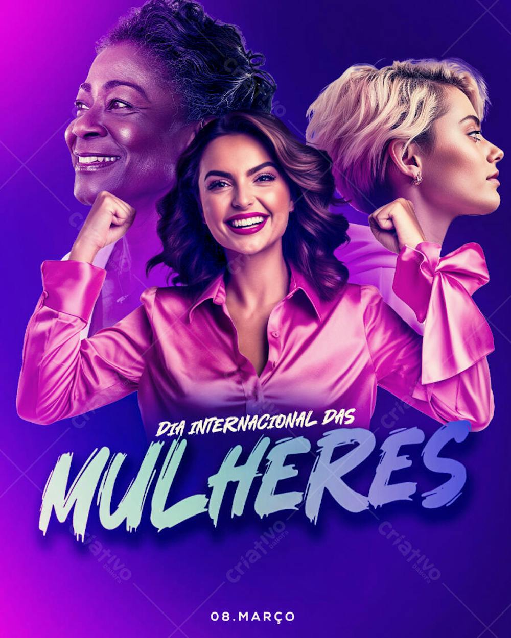 DIA INTERNACIONAL DA MULHER 08 DE MARÇO