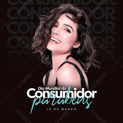 DIA MUNDIAL DO CONSUMIDOR 15 DE MARÇO