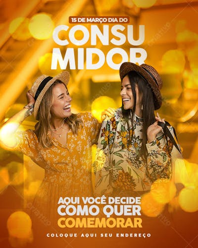 DIA DO CONSUMIDOR 15 DE MARÇO