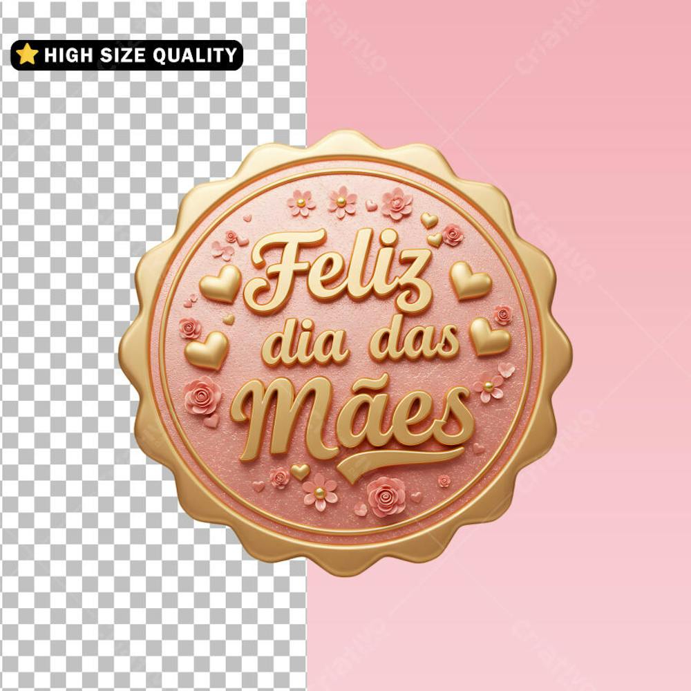 Selo 3D Feliz Dia Das Mães Elemento Social Media Post