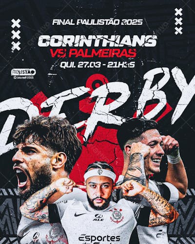 CORINTHIANS VS PALMEIRAS - PAULISTÃO 2025