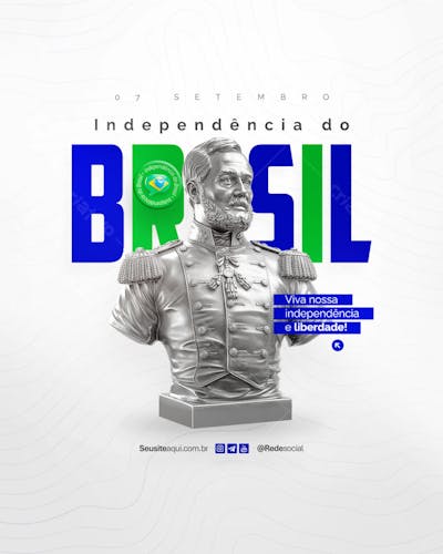 Dia da Independência do Brasil 07 de Setembro Social Media PSD Editável