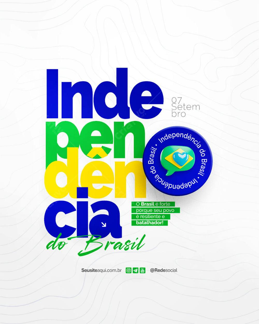 Dia da Independência do Brasil 07 de Setembro Social Media PSD Editável