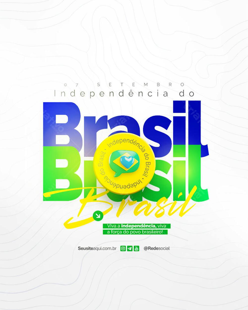 Dia da Independência do Brasil 07 de Setembro Social Media PSD Editável
