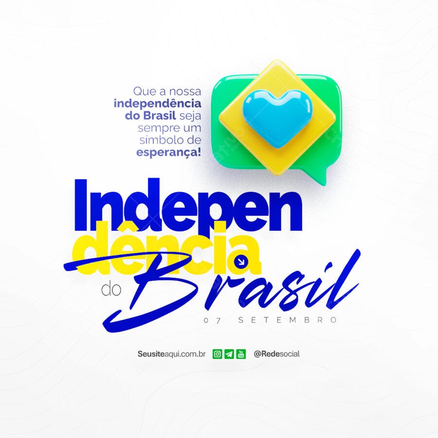Postagem 7 de Setembro Independência do Brasil PSD Editável
