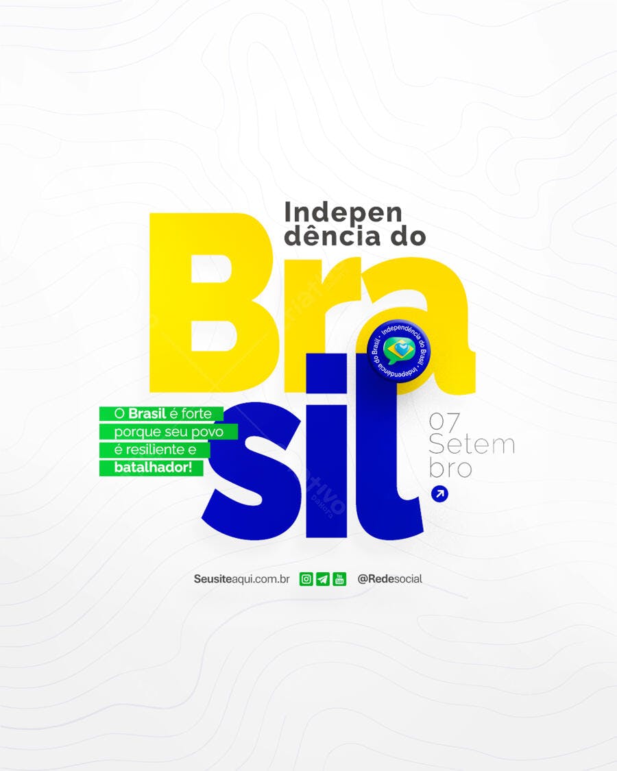 Flyer 7 de Setembro Independência do Brasil PSD Editável