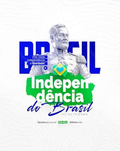 Dia da Independência do Brasil 07 de Setembro Social Media PSD Editável