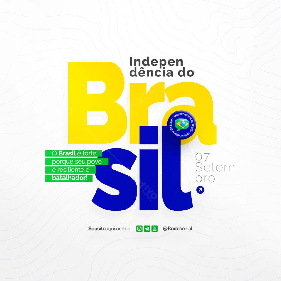 Post para o Dia da Independência do Brasil PSD Editável