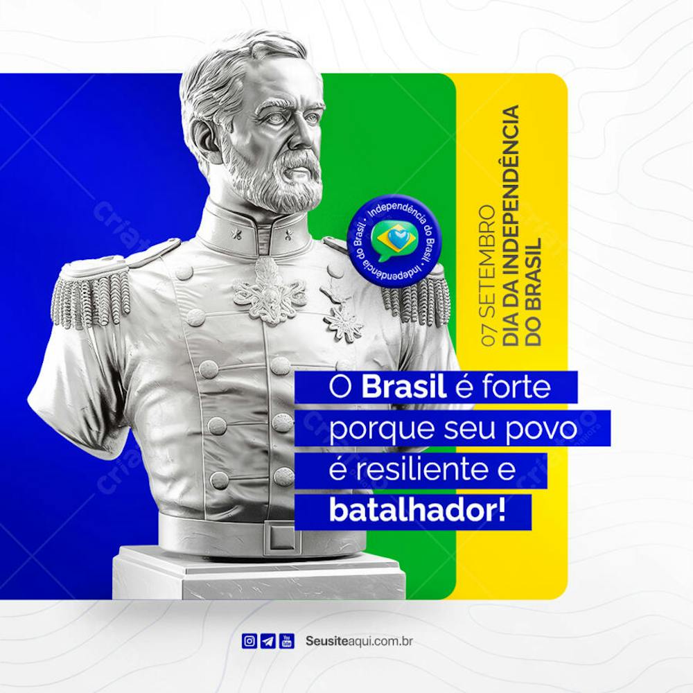 Dia da Independência do Brasil 07 de Setembro Social Media PSD Editável