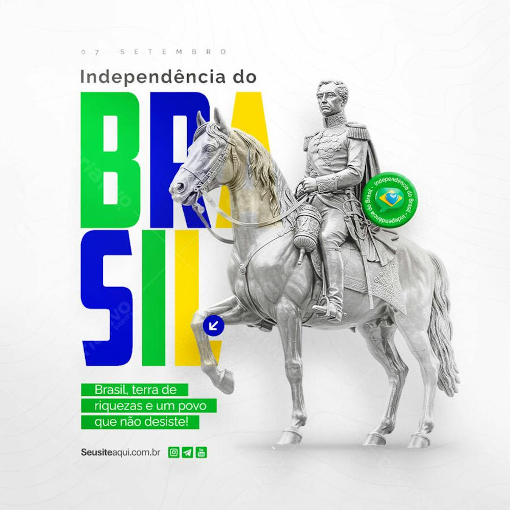 Dia da Independência do Brasil 07 de Setembro Social Media PSD Editável