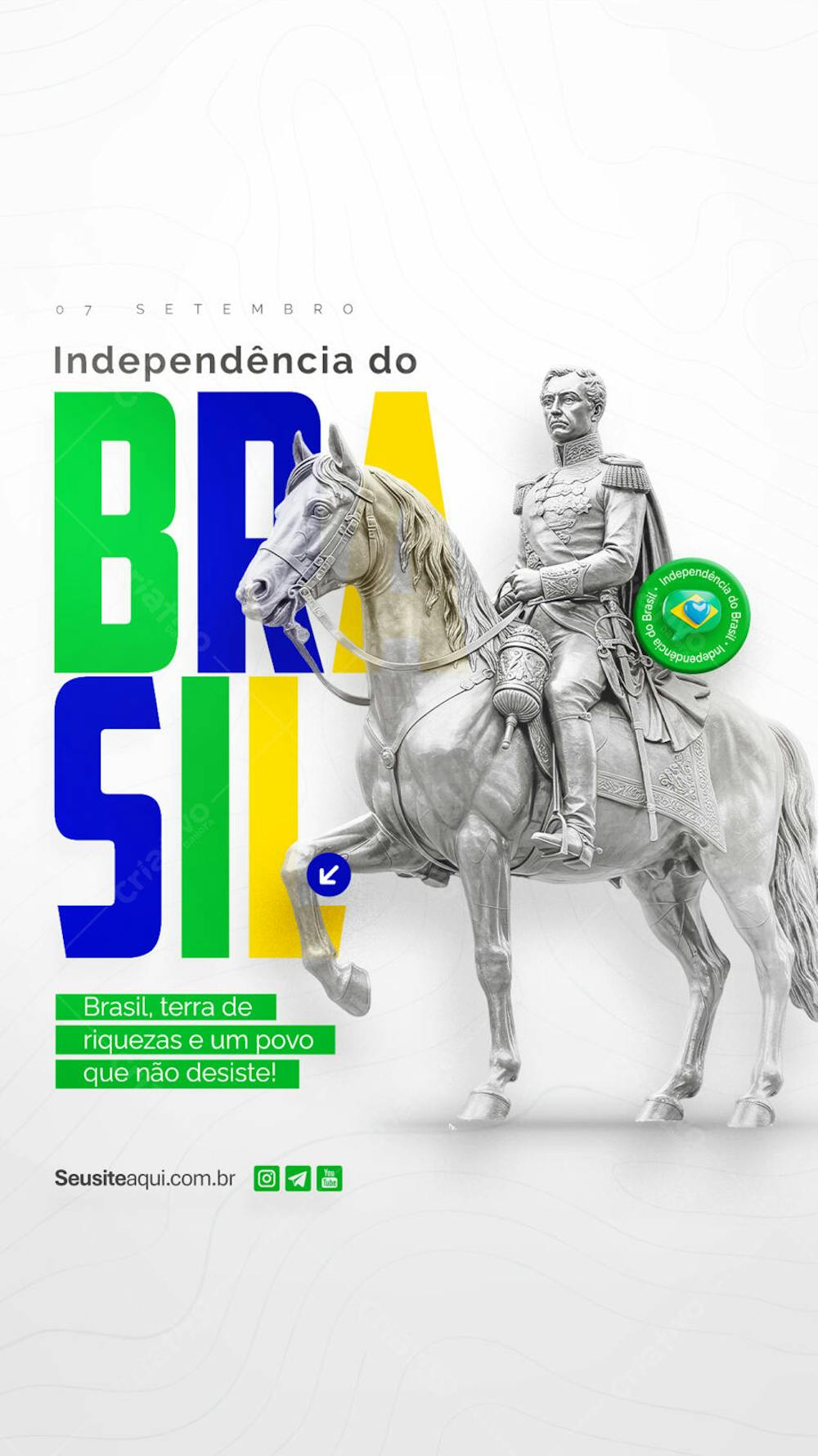 Dia da Independência do Brasil 07 de Setembro Social Media PSD Editável