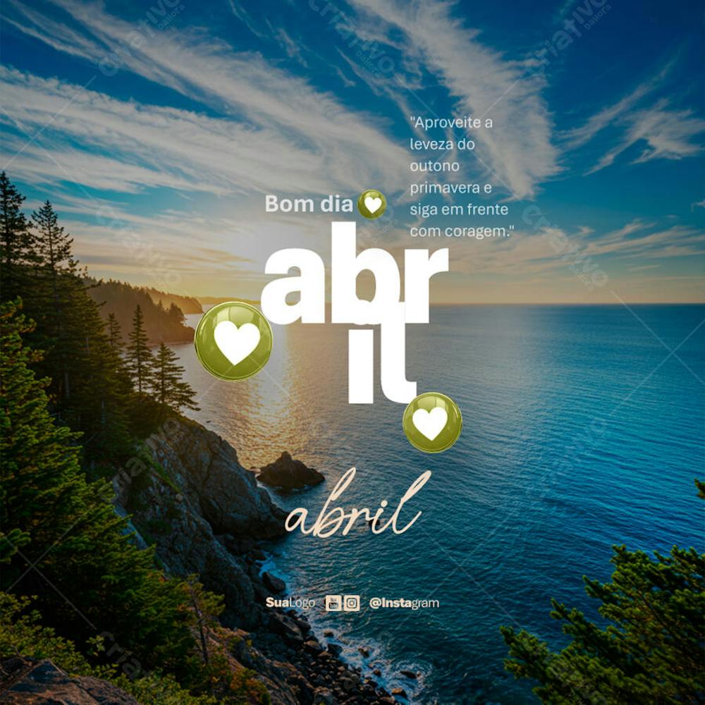 Bom dia abril frase comunicado aviso informe Social Media PSD Editável (2)