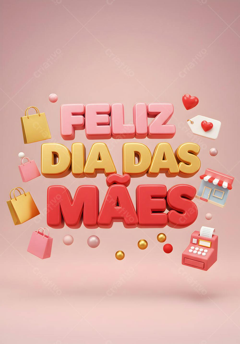 3D Feliz Dia Das Mães  Para  Comerciante 