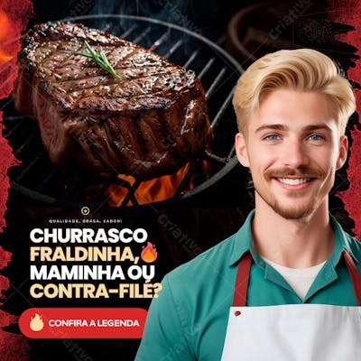 Churrasco fraldinha, maminha ou contra-filé