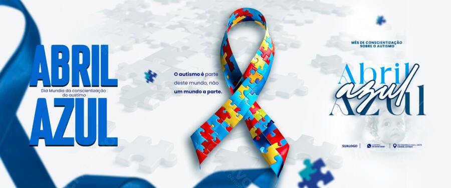 Banner Abril Azul Dia Mundial da Conscientização do Autismo PSD Editável