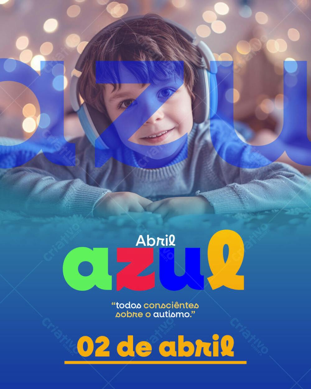 ABRIL AZUL DIA MUNDIAL DA CONSCIENTIZAÇÃO DO EXPECTRO AUTISTA 01