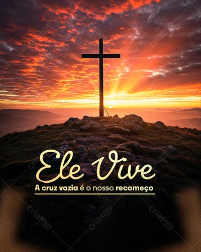 Ele Vive a cruz vazia é o nosso recomeço PSD EDITÁVEL