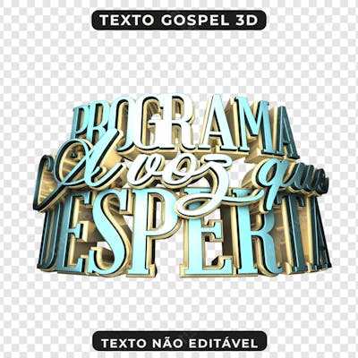 PROGRAMA A VOZ QUE DESPERTA 3D