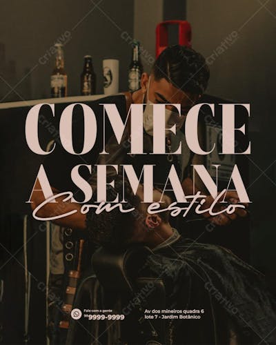 Comece a semana com estilo.