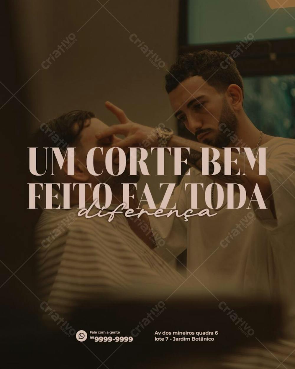 Um corte bem feito faz toda diferença.
