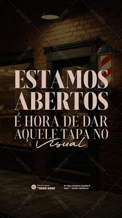 Estamos abertos, é hora de dar aquele tapa no visual