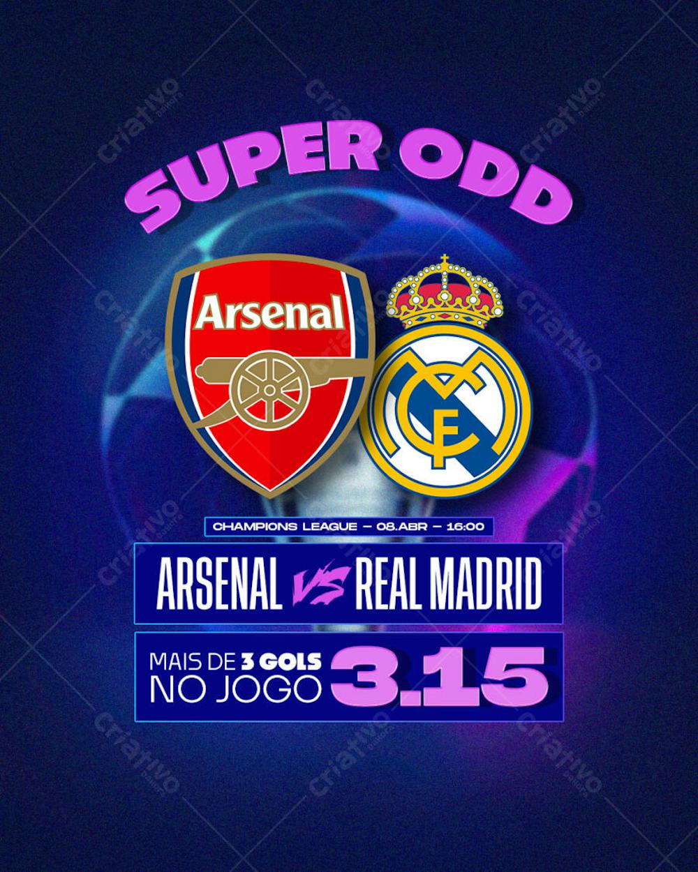 Jogo do Dia - Arsenal X Real Madrid Super ODD
