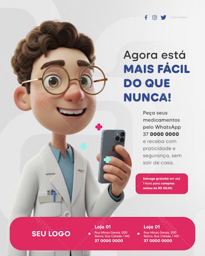 Psd Editável - Farmácia - Peça pelo whatsapp 04-25