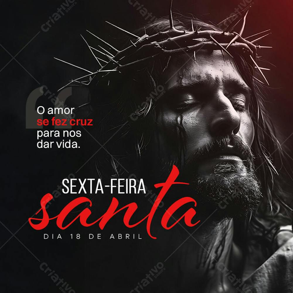 DIA 18 DE ABRIL SEXTA-FEIRA SANTA FEED PSD EDITÁVEL