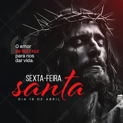 DIA 18 DE ABRIL SEXTA-FEIRA SANTA FEED PSD EDITÁVEL