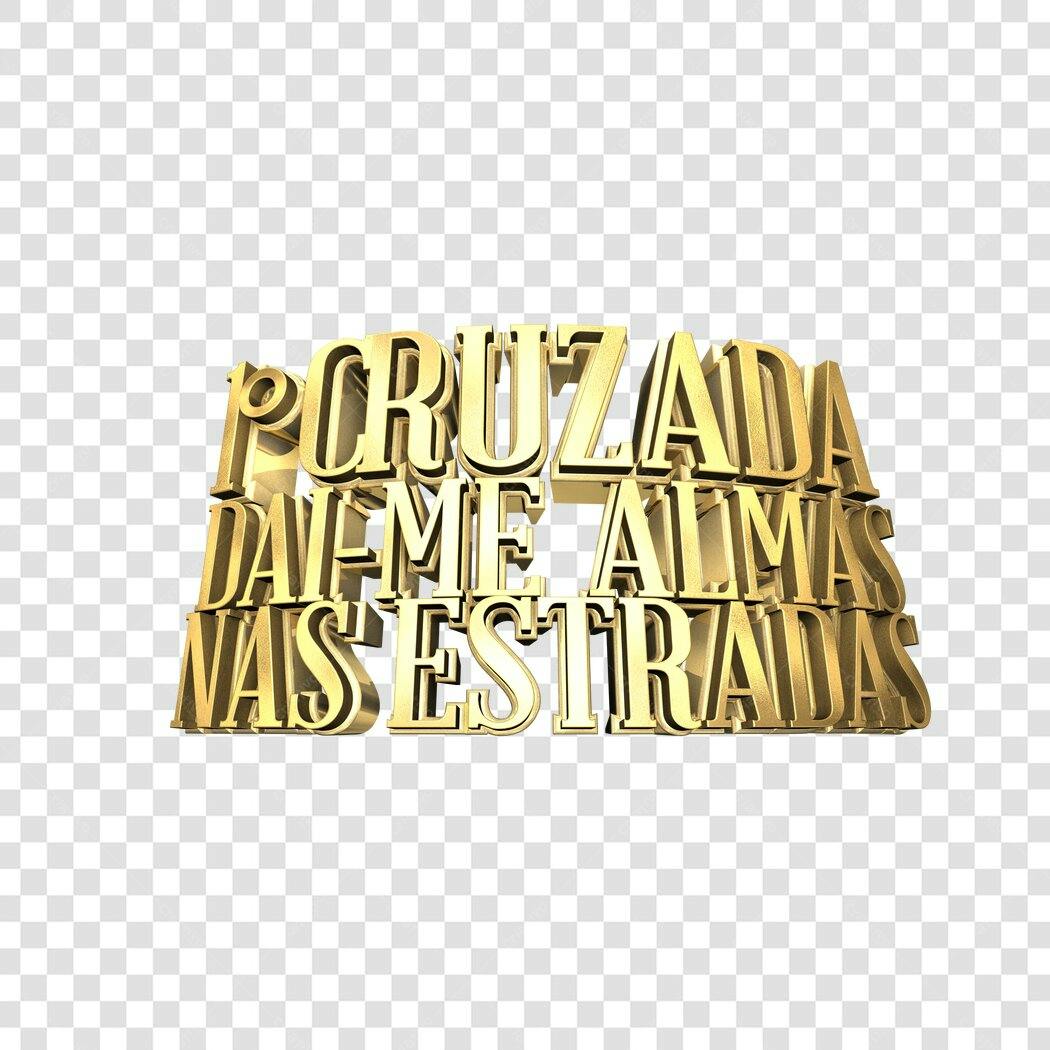 PNG Texto 3D Dourado Cruzada Dê-me Almas nas Estradas com fundo transparente