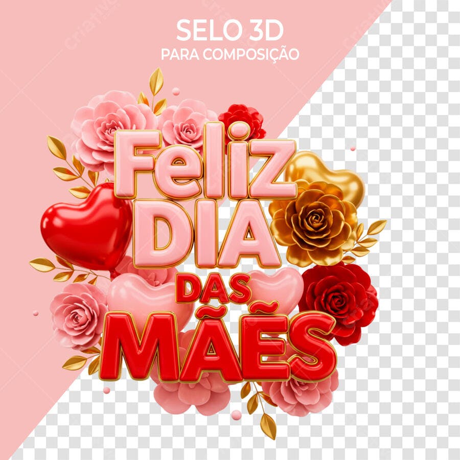 Selo 3D Dia das Mães Rosas e Corações Dourado