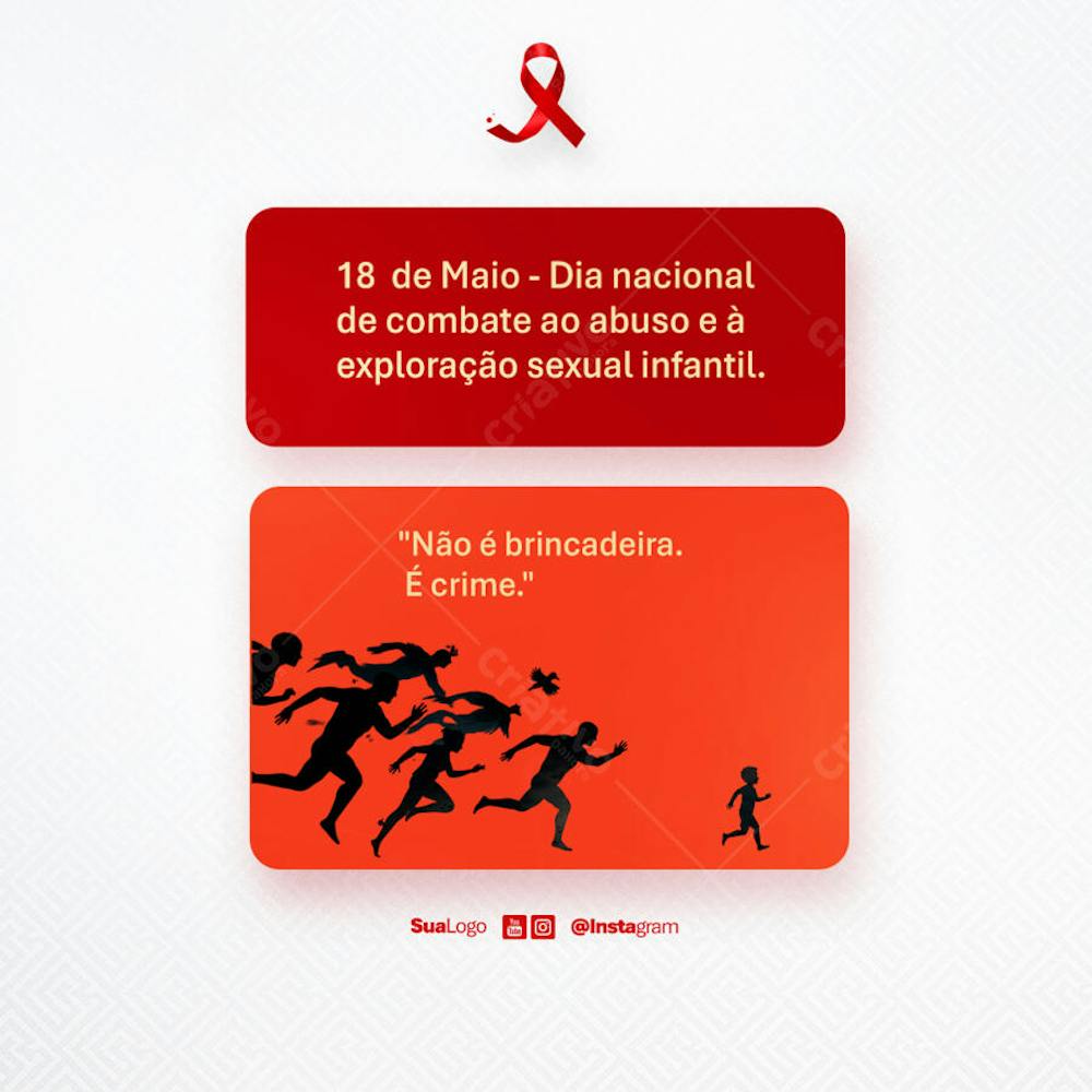 Dia nacional de combate ao abuso e exploração sexual de crianças e adolecentes  Social Media PSD Editável (7)