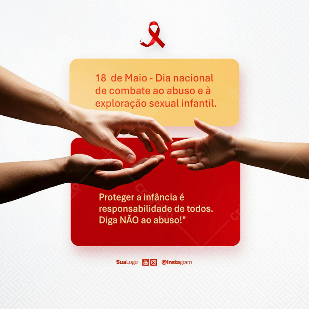 Dia nacional de combate ao abuso e exploração sexual de crianças e adolecentes  Social Media PSD Editável (6)