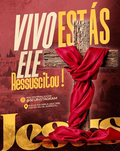 Social Media PSD Editável FELIZ PÁSCOA VIVO ESTÁS ELE RESSUSCITOU JESUS