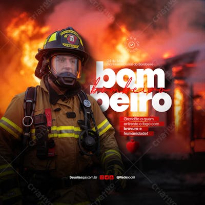 Dia Internacional do Bombeiro - 04 de Maio Dia do Bombeiro Social Media PSD Editável (18)