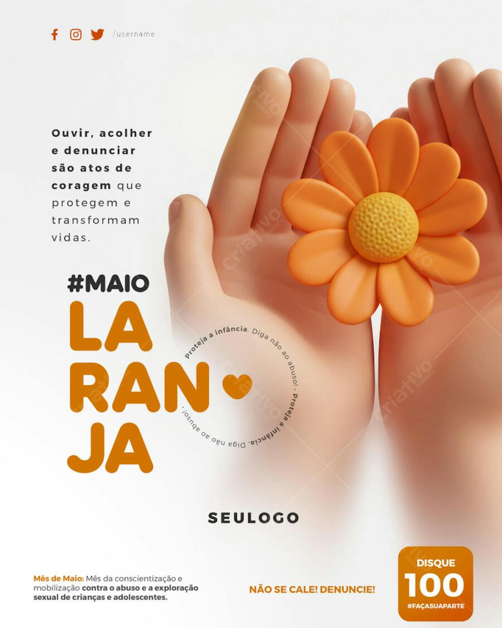 PSD EDITÁVEL • MAIO LARANJA • CONTRA O ABUSO E A EXPLORAÇÃO SEXUAL DE CRIANÇAS E ADOLESCENTES 04-25 - 2