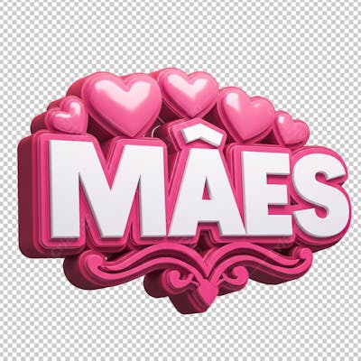 Texto Mães Renderizado em 3D Moldura Rosa com Corações