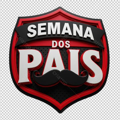 Selo 3D Semana dos Pais com Moustache