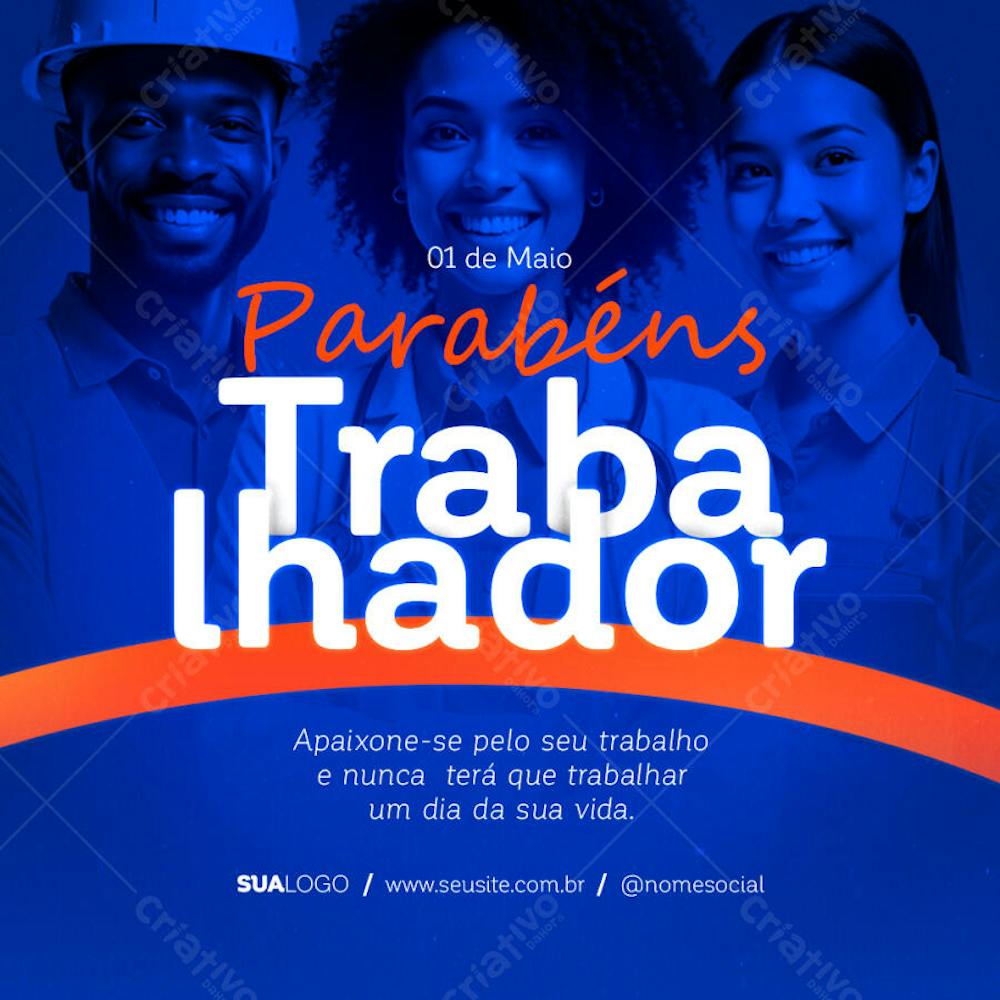 PARABÉNS TRABALHADOR DIA 01 DE MAIO