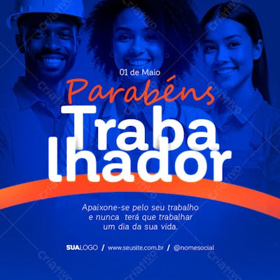 PARABÉNS TRABALHADOR DIA 01 DE MAIO